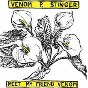 Venom P. Stinger - Meet My Friend Venom download flac