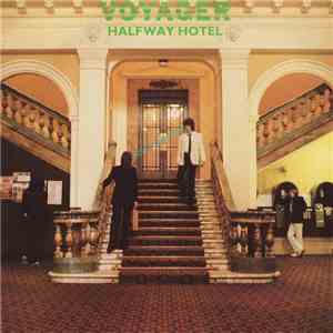 Voyager - Halfway Hotel download flac