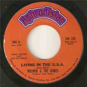 Wilmer & The Dukes - Living In The U.S.A. / Count On Me download flac
