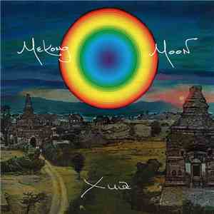 Xua - Mekong Moon download flac