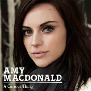 Amy Macdonald - A Curious Thing FLAC album