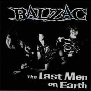 Balzac - The Last Men On Earth download flac