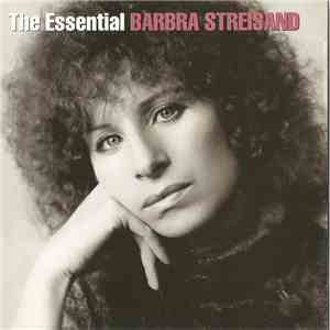Barbra Streisand - The Essential Barbra Streisand download flac