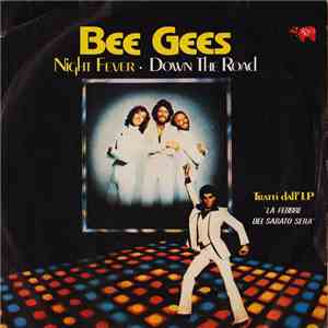 Bee Gees - Night Fever / Down The Road download flac