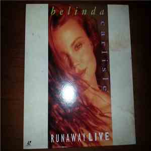 Belinda Carlisle - Runaway Live download flac