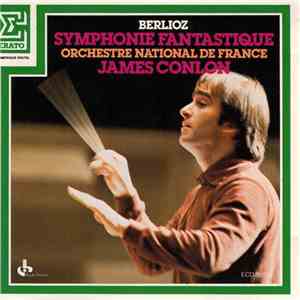 Berlioz, Orchestre National De France, James Conlon - Symphonie Fantastique download flac