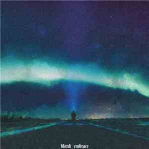 Blank Embrace - Good Times download flac