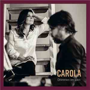 Carola  - Drömmen Om Julen download flac