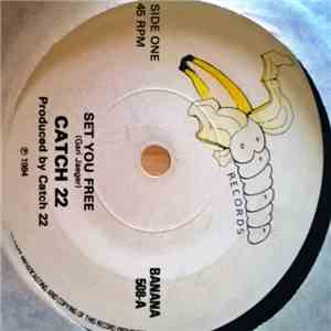 Catch 22  - Set You Free FLAC album