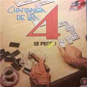 Charanga De La 4 - Se Pegó..! download flac