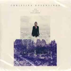 Christina Rosenvinge - La Joven Dolores download flac