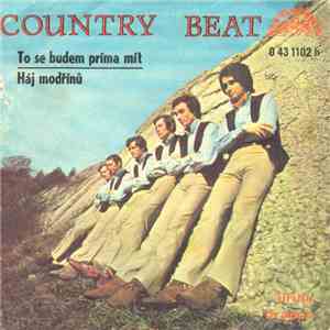 Country Beat Jiřího Brabce - To Se Budem Príma Mít / Háj Modřínů download flac