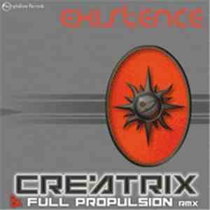 Creatrix  - Existence (Full Propulsion Rmx) download flac