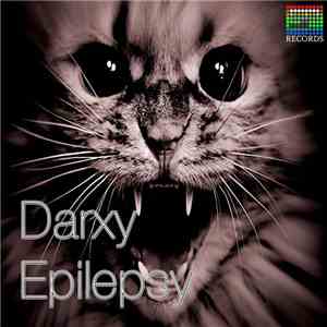 Darxy - Epilepsy download flac
