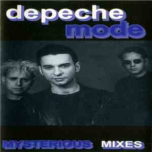 Depeche Mode - Mysterious Mixes download flac