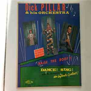 Dick Pillar And His Orchestra - Raise The Roof download flac