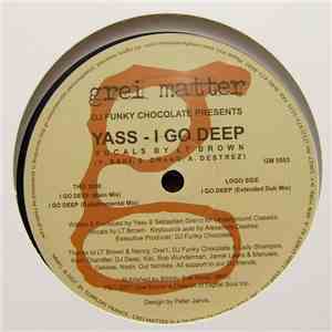 DJ Funky Chocolate Presents Yass - I Go Deep download flac