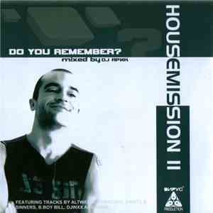 DJ Ярик - Housemission II - Do You Remember? download flac