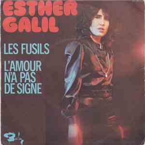 Esther Galil - Les Fusils / L'Amour N'A Pas De Signe download flac