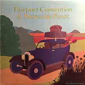 Fairport Convention - A Moveable Feast download flac