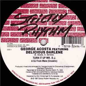 George Acosta Featuring Delicious Darlene - Turn It Up Mr. DJ download flac