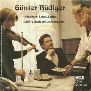 Günter Rüdiger - Mit Einem Schuß Liebe / Mein Schatz Am Arbeitsplatz download flac