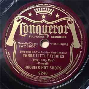 Hoosier Hot Shots - Three Little Fishies / Beer Barrel Polka download flac