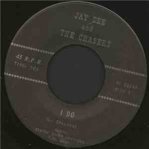 Jay Dee And The Chasers - I Do / Gloria download flac