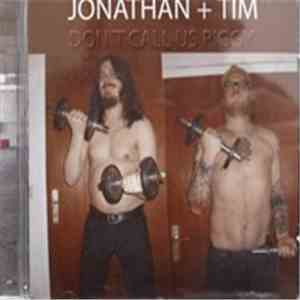 Jonathan + Tim - Don't Call Us Piggy download flac