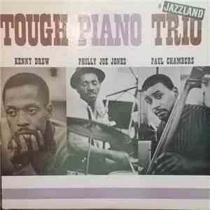 Kenny Drew, Philly Joe Jones, Paul Chambers  - Tough Piano Trio download flac