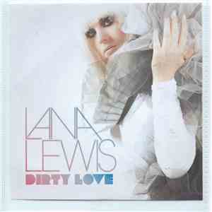 Lana Lewis - Dirty Love download flac