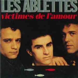 Les Ablettes - Victimes De L'Amour download flac