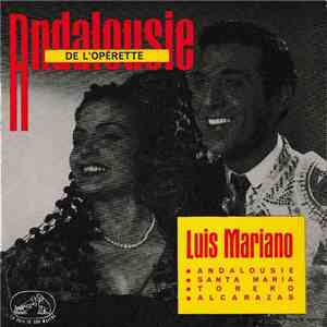 Luis Mariano - De L'Opérette Andalousie download flac