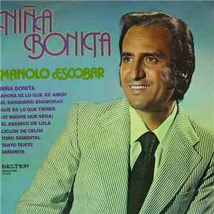 Manolo Escobar - Niña Bonita download flac