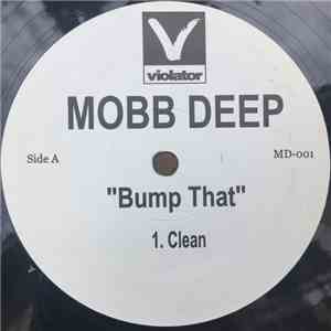 Mobb Deep - Bump That download flac