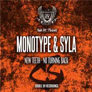 Monotype & Syla - New Teeth / No Turning Back download flac