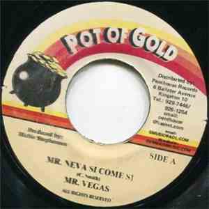 Mr. Vegas - Mr. Neva Si Come Si download flac
