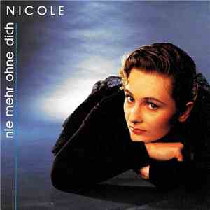 Nicole - Nie Mehr Ohne Dich download flac