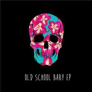 Northern Lite - Old School Baby EP download flac
