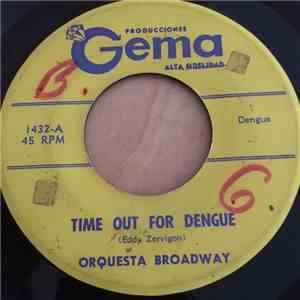 Orquesta Broadway - Time Out For Dengue/Dengue Candela download flac