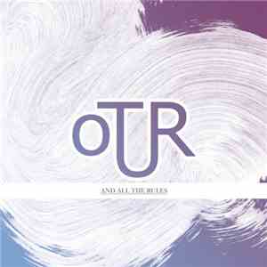 Otur - And All The Rules download flac