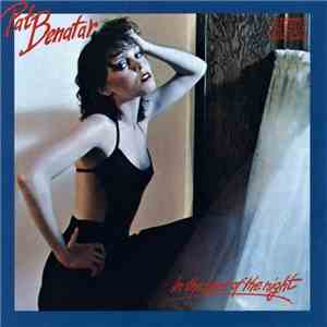Pat Benatar - In The Heat Of The Night download flac
