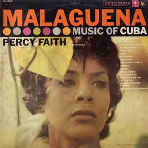 Percy Faith And His Orchestra - Malaguena (Music Of Cuba) download flac