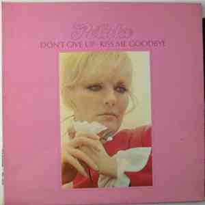 Petula - Don't Give Up · Kiss Me Goodbye download flac