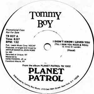 Planet Patrol - I Didn't Know I Loved You (Till I Saw You Rock & Roll) download flac