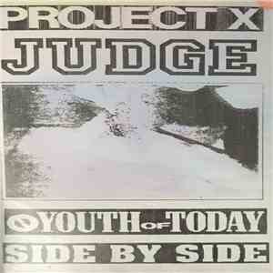 Project X , Judge, Youth Of Today, Side By Side  - Project X/Judge/Youth of Today/Side By Side download flac