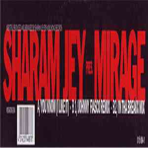 Sharam Jey Pres. Mirage  - You Know download flac