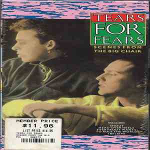 Tears For Fears - Scenes From The Big Chair download flac