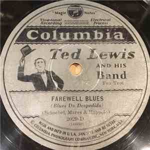 Ted Lewis And His Band - Farewell Blues / Wabash Blues download flac
