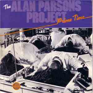 The Alan Parsons Project - Prime Time / Let Me Go Home download flac